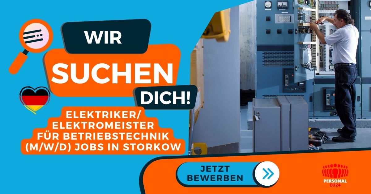 Elektriker Elektromeister für Betriebstechnik (mwd) Jobs in Storkow - Jobs Arbeit in Deutschland - PERSONAL-EU24 